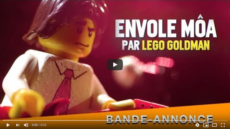 Bande annonce du clip de Lego Goldman : Envole Môa