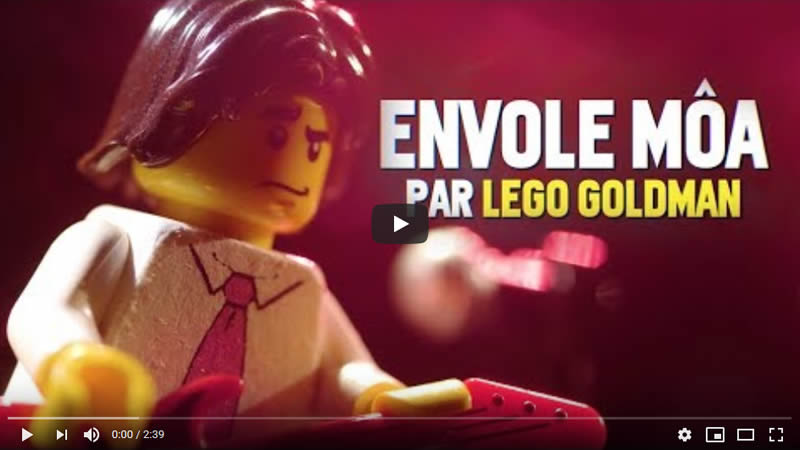 Le clip de Lego Goldman : Envole Môa